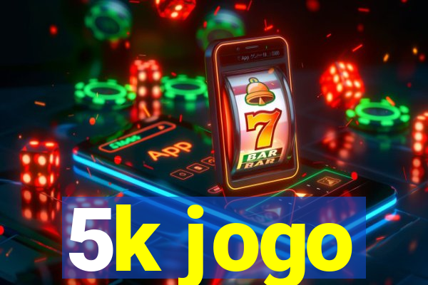 5k jogo