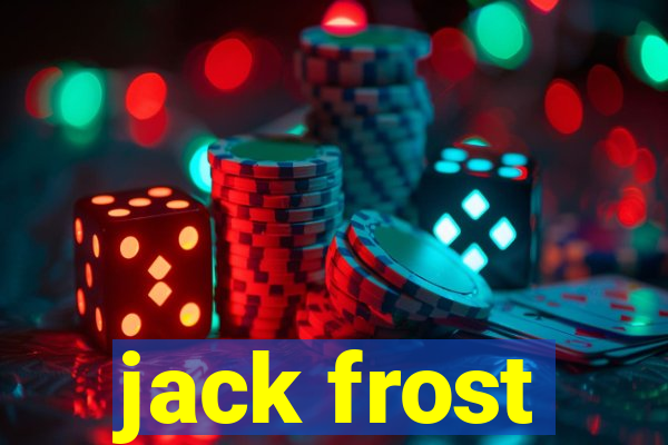 jack frost