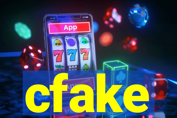 cfake