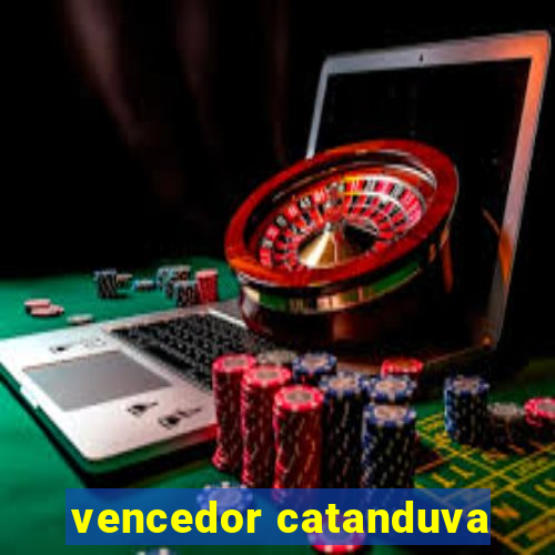 vencedor catanduva