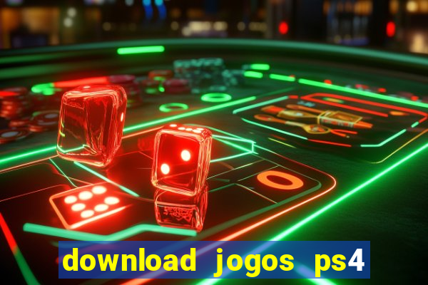 download jogos ps4 pkg pt br