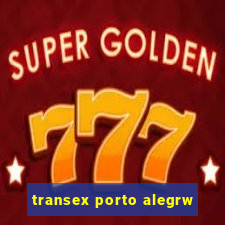 transex porto alegrw