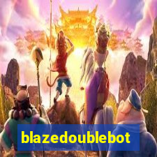 blazedoublebot