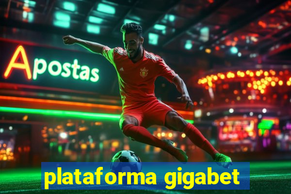 plataforma gigabet