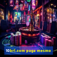 10brl.com paga mesmo