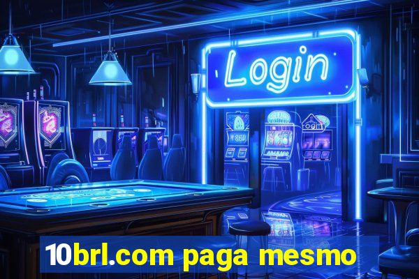 10brl.com paga mesmo