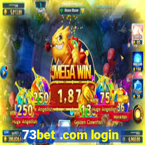 73bet .com login