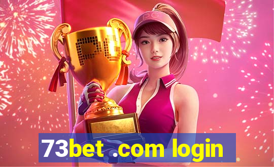 73bet .com login