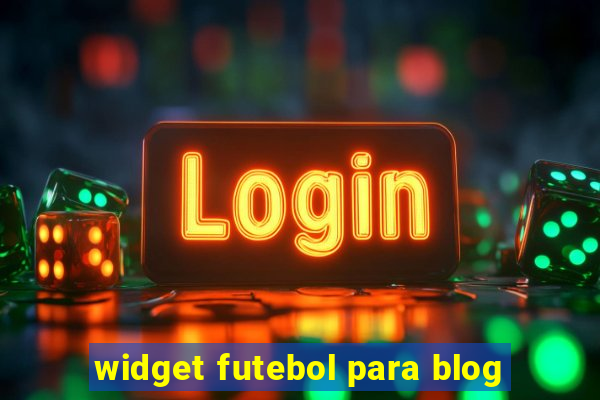 widget futebol para blog