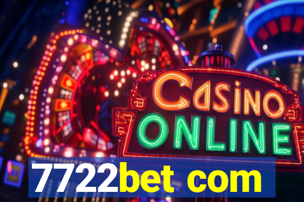 7722bet com