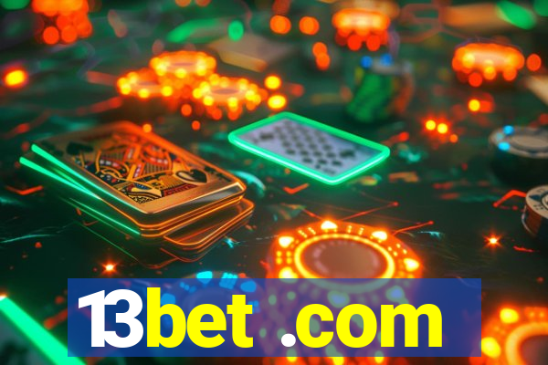 13bet .com