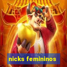 nicks femininos