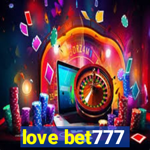 love bet777