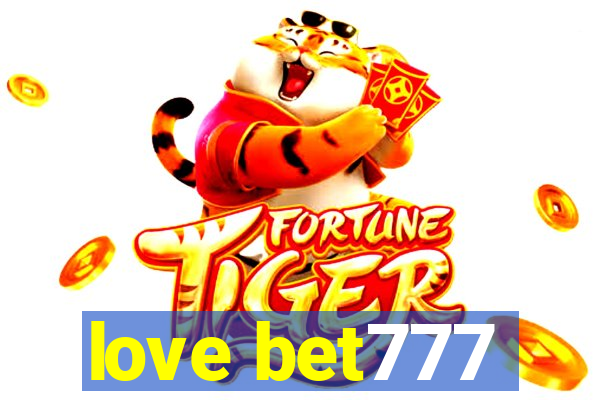 love bet777