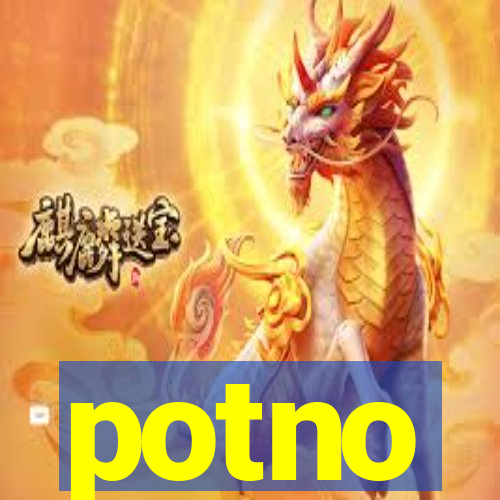 potno