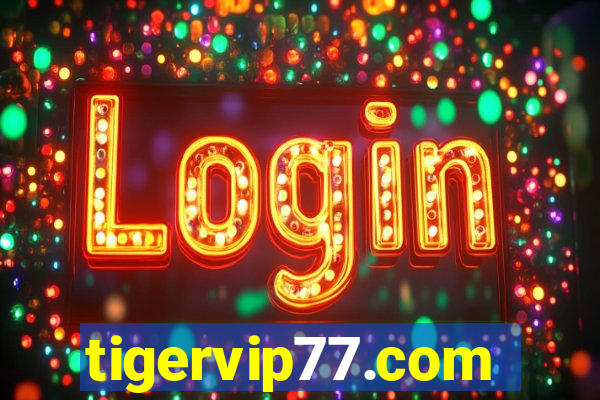 tigervip77.com