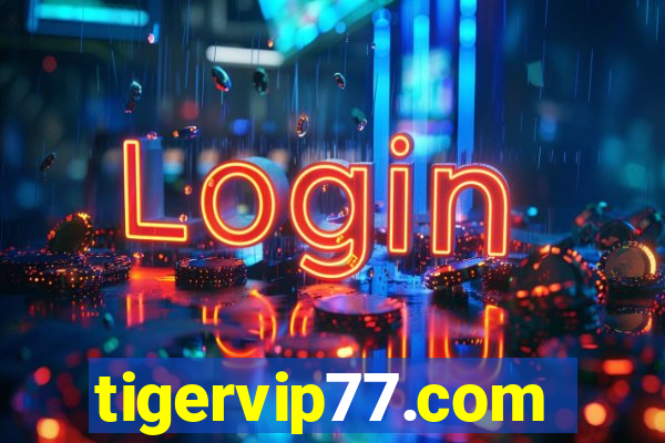 tigervip77.com