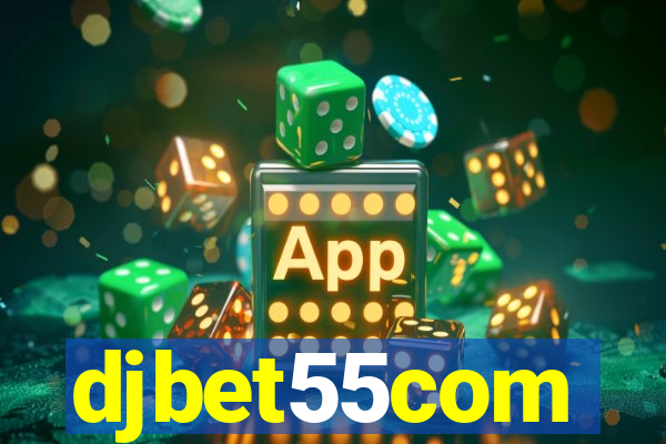 djbet55com