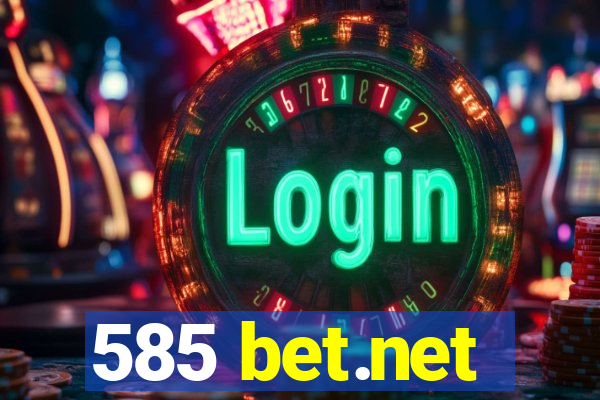 585 bet.net