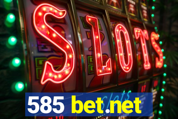 585 bet.net