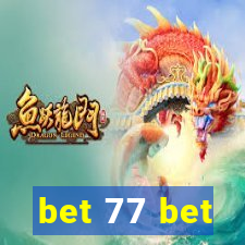 bet 77 bet