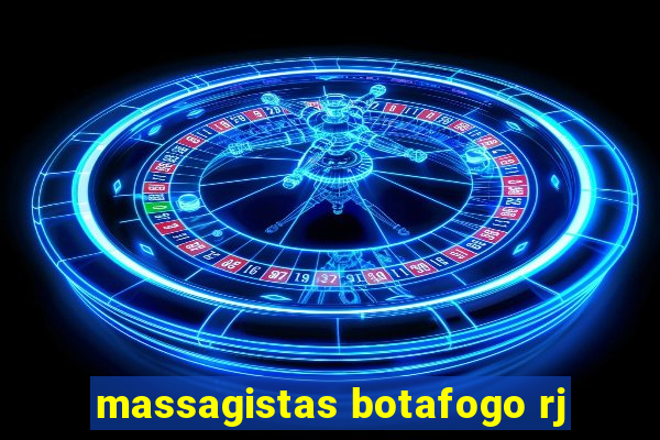 massagistas botafogo rj