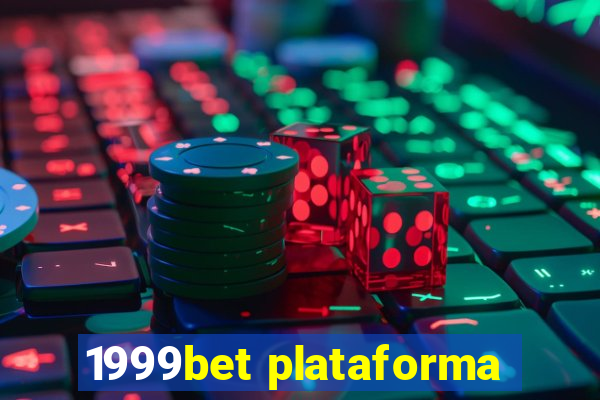 1999bet plataforma