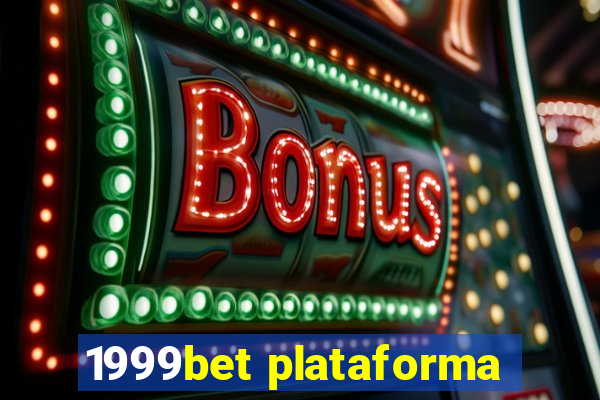 1999bet plataforma