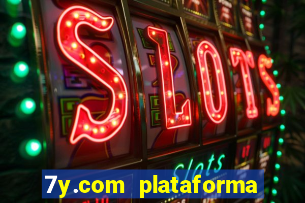 7y.com plataforma de jogos