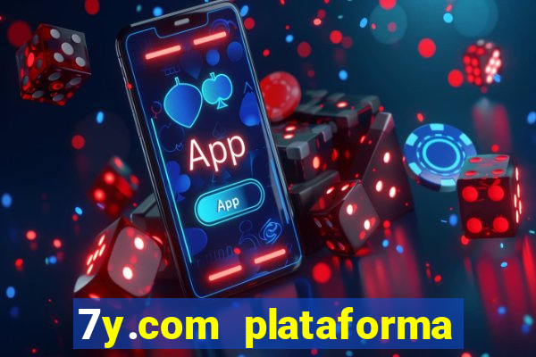 7y.com plataforma de jogos