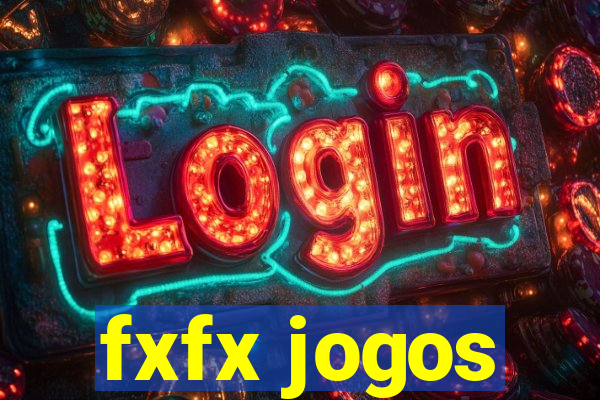 fxfx jogos