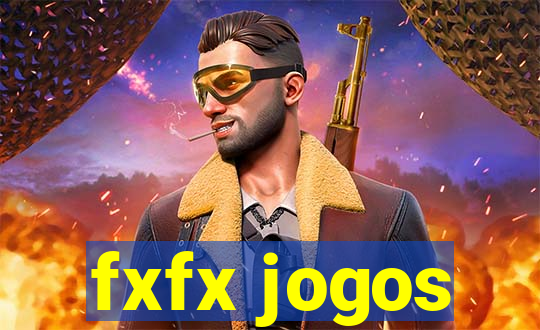 fxfx jogos