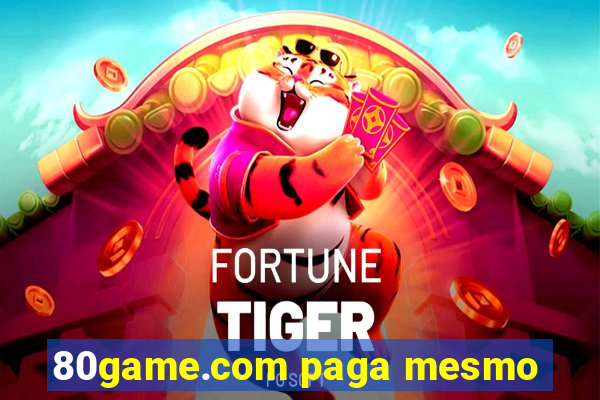 80game.com paga mesmo