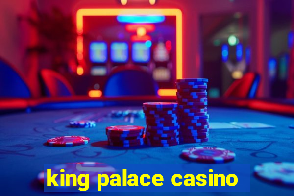 king palace casino