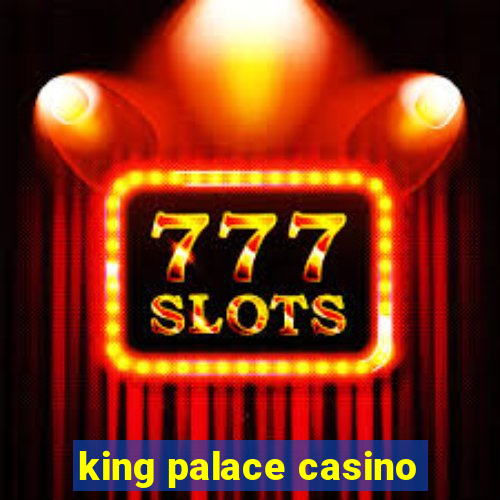 king palace casino