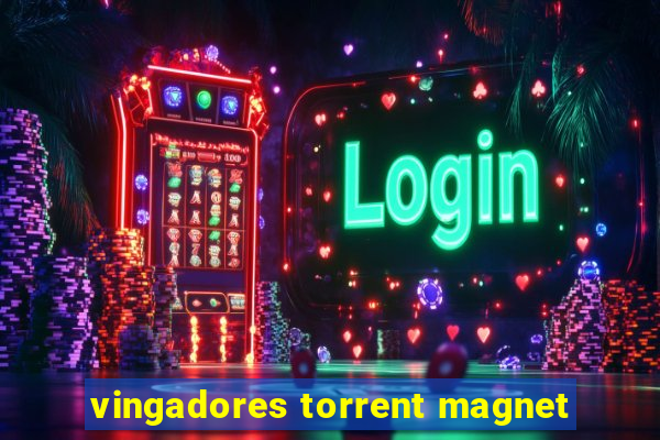 vingadores torrent magnet