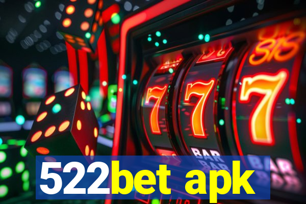 522bet apk