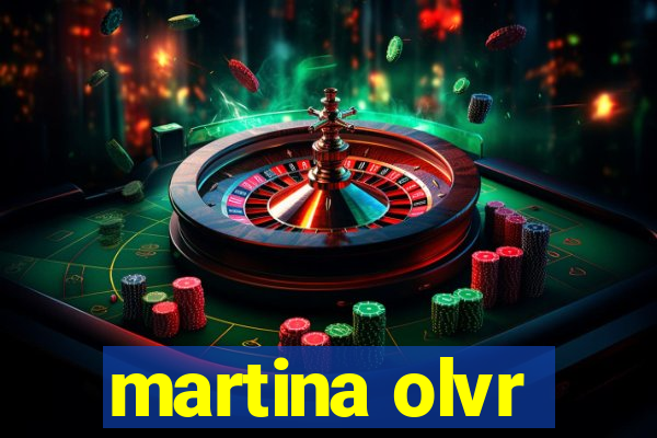 martina olvr