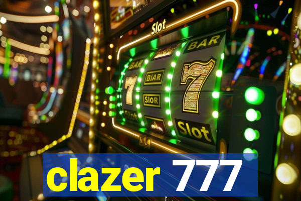 clazer 777