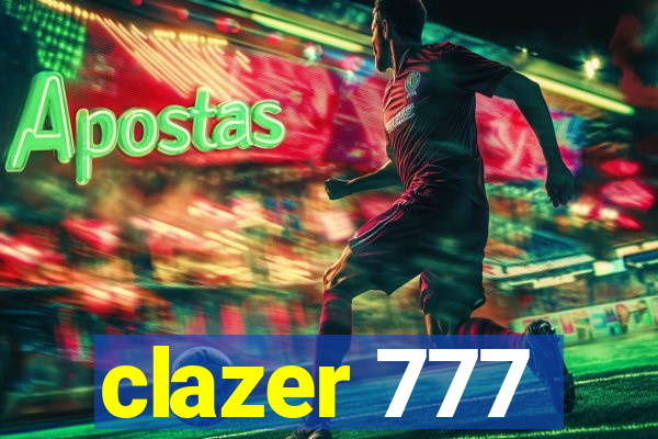 clazer 777