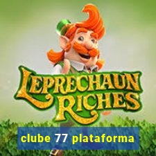 clube 77 plataforma