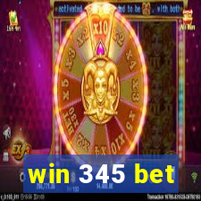 win 345 bet