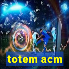 totem acm