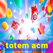 totem acm