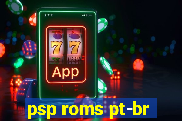 psp roms pt-br