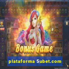 plataforma 5ubet.com