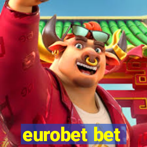 eurobet bet