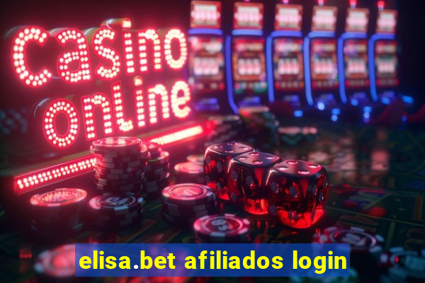 elisa.bet afiliados login