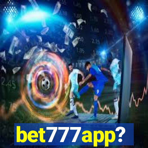 bet777app?