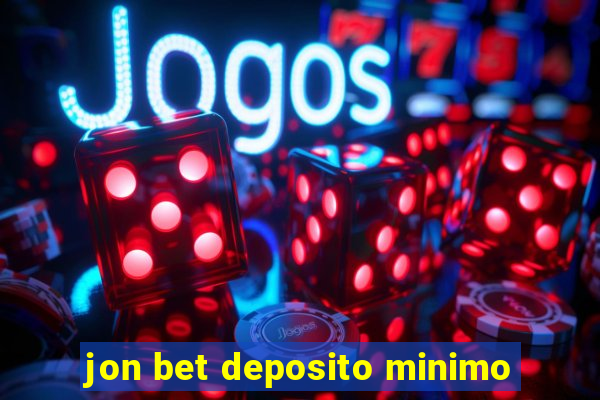 jon bet deposito minimo